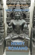 Vedic Cosmology