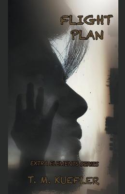Flight Plan - T M Kuefler - cover
