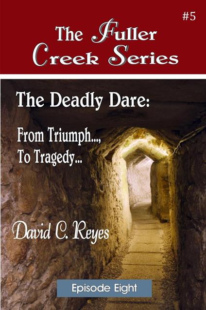 The Deadly Dare - David C. Reyes - ebook