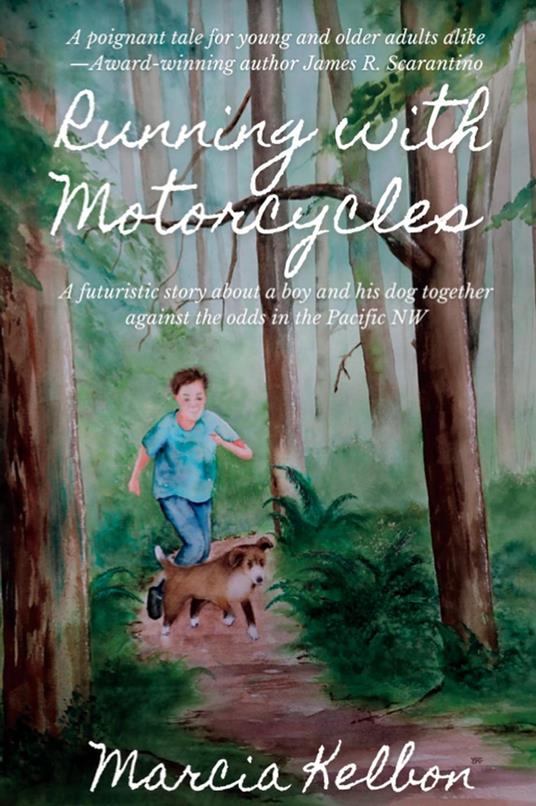 Running with Motorcycles - Marcia Kelbon - ebook