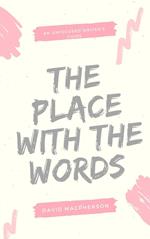 The Place With the Words