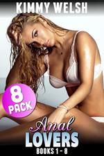 Anal Lovers 8-Pack : Books 1 – 8