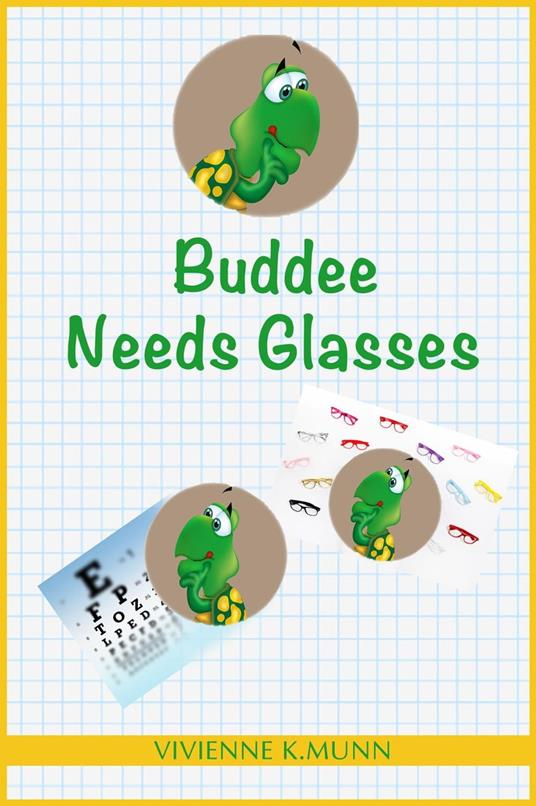Buddee Needs Glasses - Vivienne K Munn - ebook