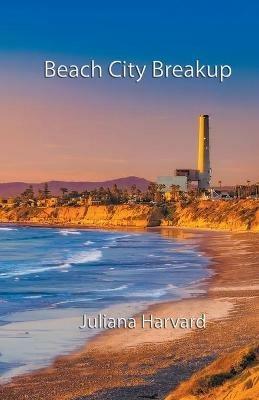 Beach City Breakup - Juliana Harvard - cover