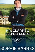 Mr. Clarke's Deepest Desire