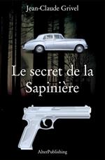 Le secret de la Sapinière