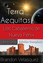 Terra Aequitas: Los Caballeros de Nueva Fénix
