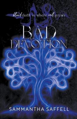 Bad Devotion - Sammantha Saffell - cover
