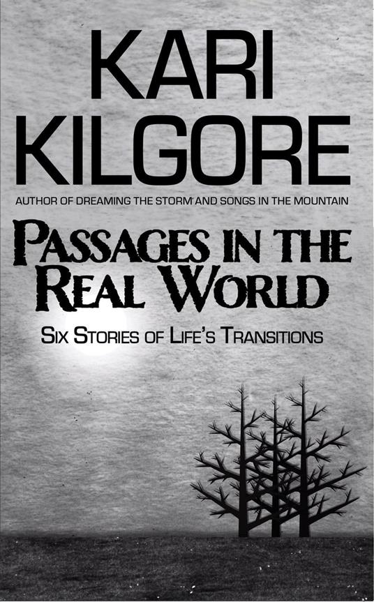Passages in the Real World: Six Stories of Life's Transitions