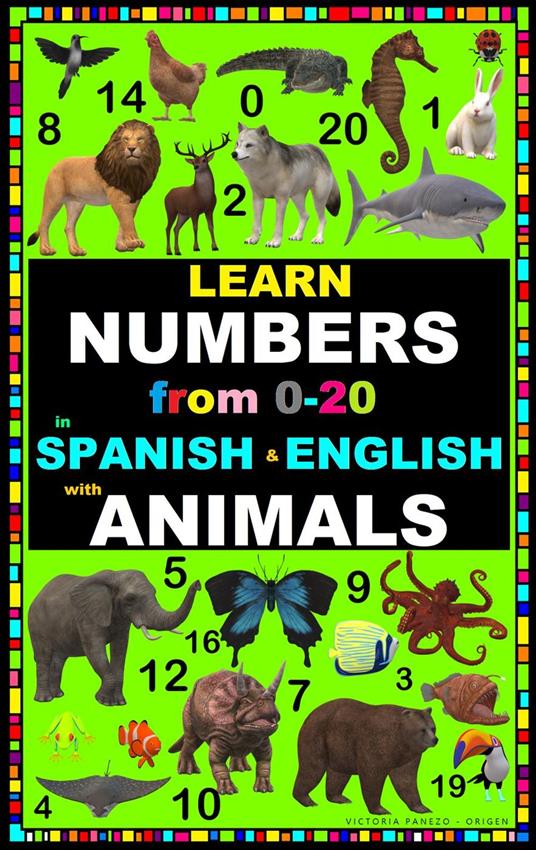 LEARN NUMBERS FROM 0-20 WITH ANIMALS IN SPANISH & ENGLISH