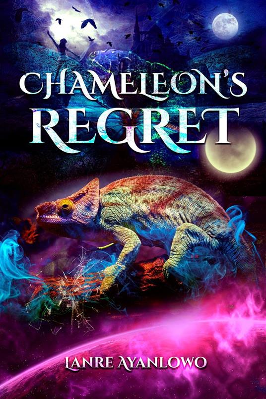 Chameleon's Regret - Lanre Ayanlowo - ebook