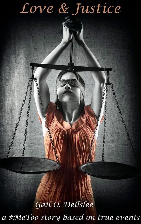 Love & Justice - Gail O. Dellslee - ebook