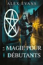 La Magie pour débutants