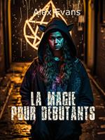 La Magie pour débutants