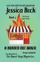 A Burned Out Baker - Jessica Beck - cover