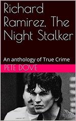 Richard Ramirez, The Night Stalker