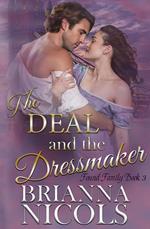 The Deal and the Dressmaker
