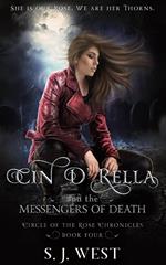 Cin d'Rella and the Messengers of Death