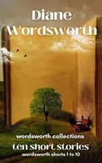 Ten Short Stories: Wordsworth Shorts 1 - 10