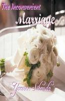 The Inconvenient Marriage - Yvonne Sibanda - cover