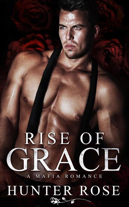 Rise of Grace - Hunter Rose - ebook