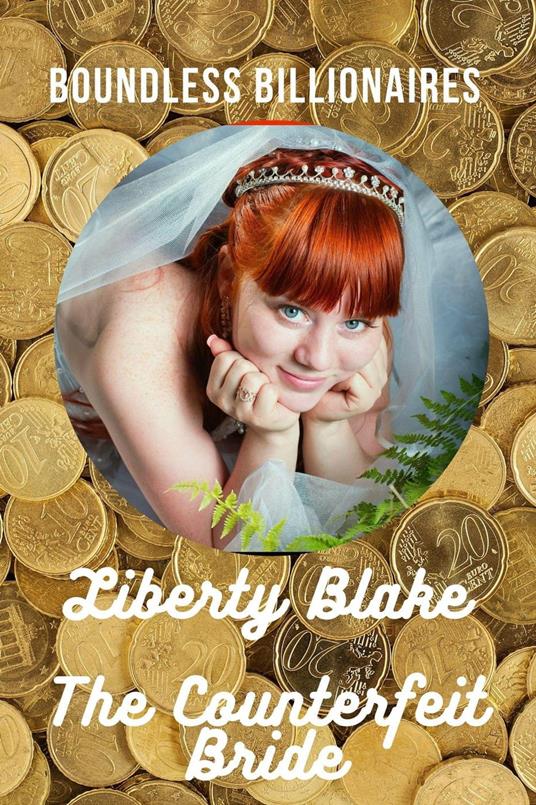 The Counterfeit Bride - Liberty Blake - ebook