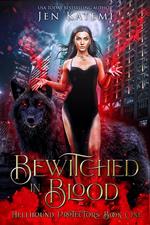 Bewitched in Blood: A Steamy Paranormal Witches & Shifter Romance