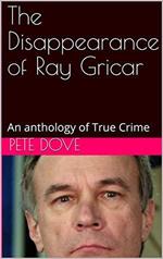 The Disappearance of Ray Gricar