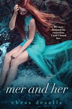 Mer and Her