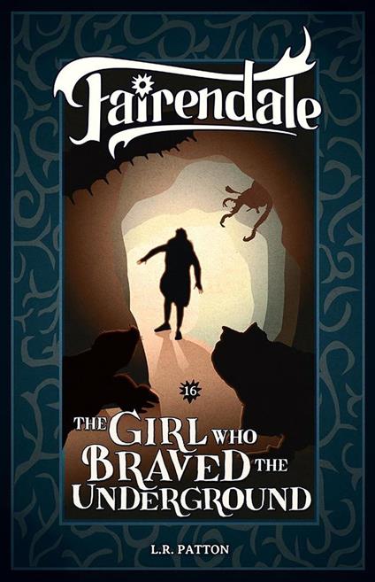 The Girl Who Braved the Underground - L.R. Patton - ebook