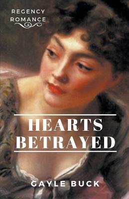 Hearts Betrayed - Gayle Buck - cover