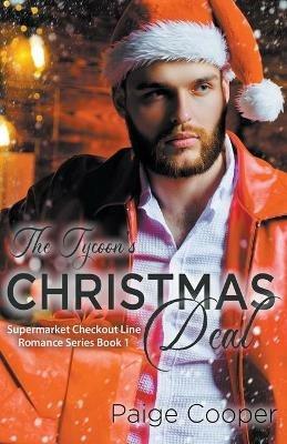The Tycoon's Christmas Deal - Paige Cooper - cover