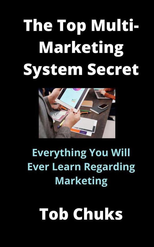 The Top Multi-Level Marketing System Secret