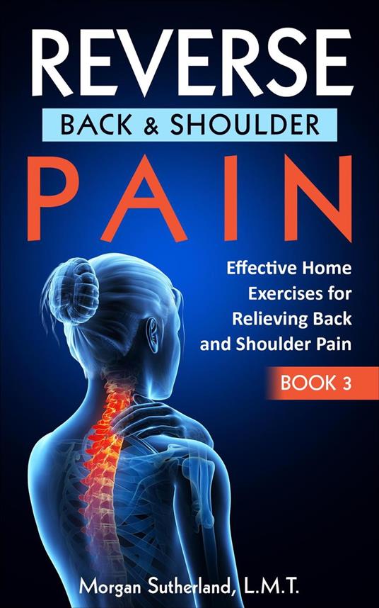 Reverse Back and Shoulder Pain