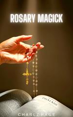 Rosary Magick