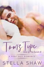 Tom's Type, Love at the Haven 8