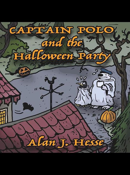 Captain Polo and the Halloween Party - Alan J. Hesse - ebook