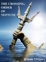 The Crossing, Order Of Neptune