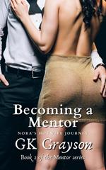 Becoming a Mentor: Nora’s Hotwife Journey