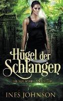 Hugel der Schlangen
