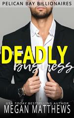 Deadly Business
