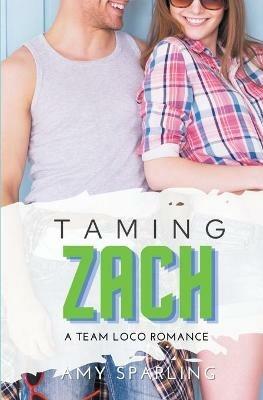 Taming Zach - Amy Sparling - cover