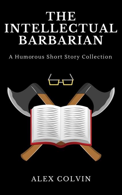 The Intellectual Barbarian