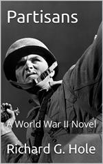 Partisans: A World War II Novel