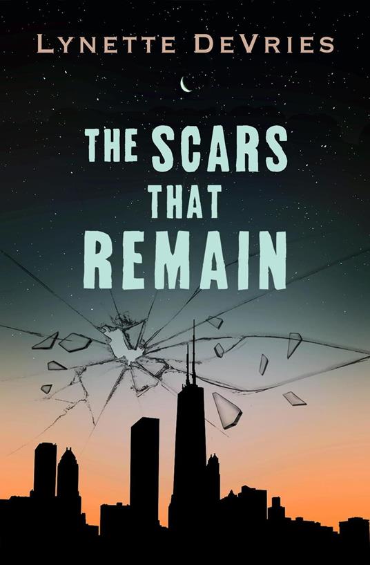 The Scars That Remain - Lynette DeVries - ebook