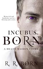 Incubus Born