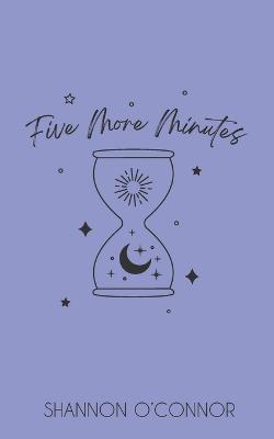 Five More Minutes - Shannon O'Connor - cover