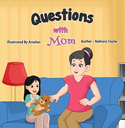 Questions with Mom - Nahrain Taylor - ebook
