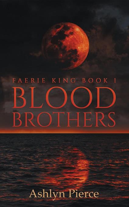 Blood Brothers - Ashlyn Pierce - ebook