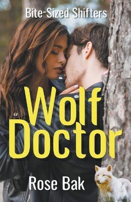 Wolf Doctor - Rose Bak - cover
